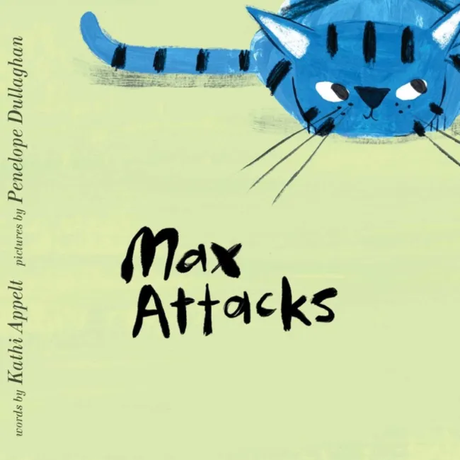 appelt, kathi; max attacks, hardcover book